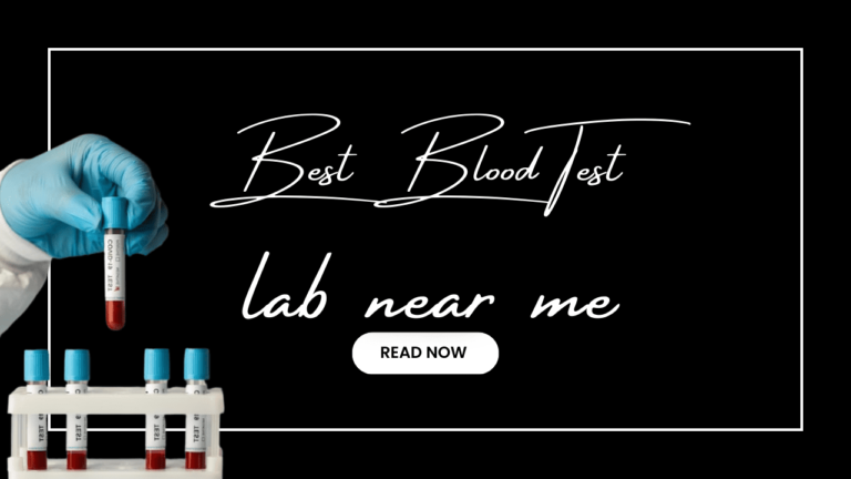 Best Blood Test Lab Near Me